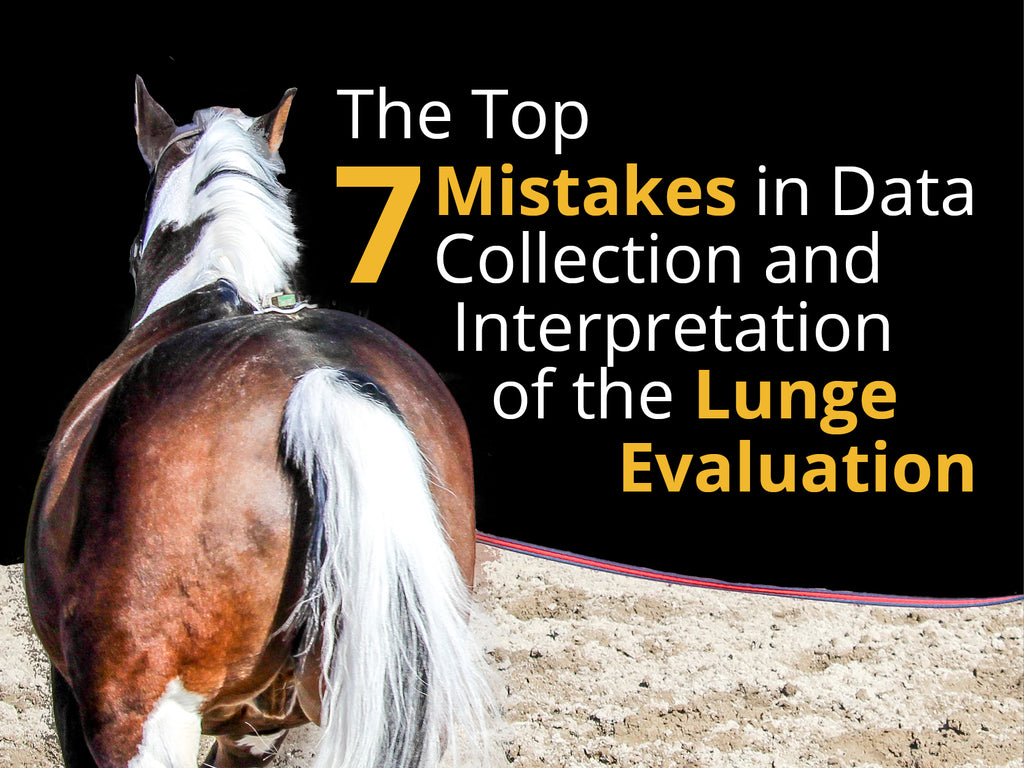 Top 7 Mistakes In Data Collection and Interpretation of the Lunge Evaluation